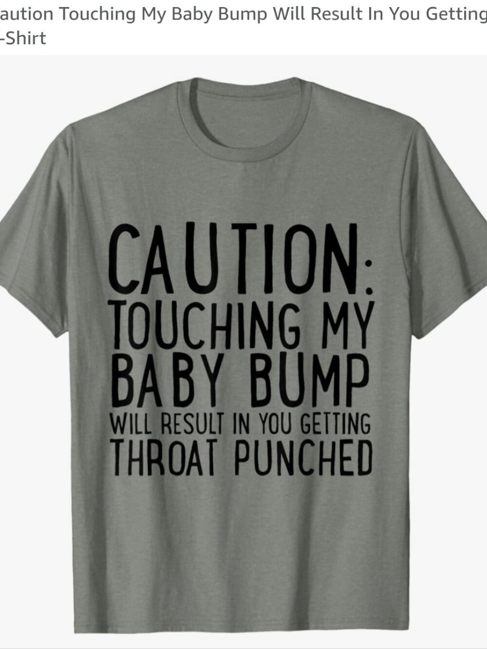 Caution Touching My Baby Bump Gray Graphic Tee